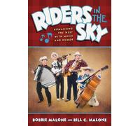Bill C. Malone Bobbie Malone Riders in the Sky (Tascabile)