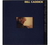 Bill Caddick - The Wild West Show