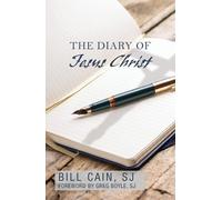 Bill Cain The Diary of Jesus Christ (Tascabile)