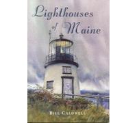 Bill Caldwell Lighthouses of Maine (Tascabile)