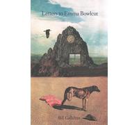 Bill Callahan Letters to Emma Bowlcut (Tascabile)