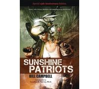 Bill Campbell Sunshine Patriots (Tascabile)