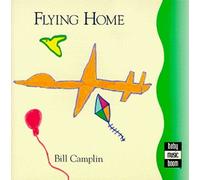 Bill Camplin - Flying Home