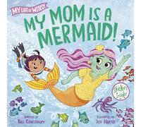 Bill Canterbury Jeff Harter My Mom Is a Mermaid (Copertina rigida)