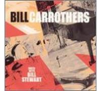 Bill Carrothers - Duets With Bill Stewart
