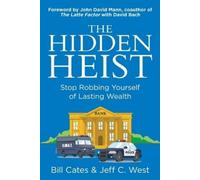 Bill Cates Jeff C West The Hidden Heist (Tascabile)