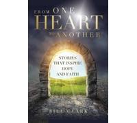 Bill Clark From One Heart to Another (Tascabile)