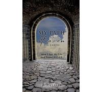 Bill Clarke My Path To Heaven On Earth (Tascabile)