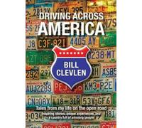 Bill Clevlen Driving Across America (Tascabile)
