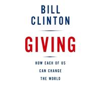 Bill Clinton Giving (Copertina rigida)