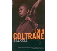 Bill Cole John Coltrane (Tascabile)