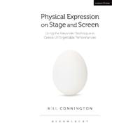 Bill Connington Physical Expression on Stage and Screen (Tascabile)