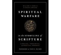 Bill Cook Chuck Lawle Spiritual Warfare in the Storyline of Scriptu (Tascabile)