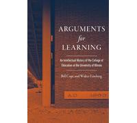 Bill Cope Walter Feinberg Arguments for Learning (Copertina rigida)