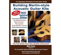 Bill Cory Building Martin-style Acoustic Guitar Kits (Tascabile)