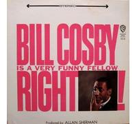 Bill Cosby - Bill Cosby Is A Very Funny Fellow...Right!