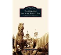Bill Cotter Bill Young 1964-1965 New York World's Fair (Copertina rigida)