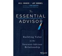 Bill Crager Jay Hummel The Essential Advisor (Copertina rigida)