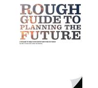 Bill Crooks Jackie Mouradian Rough Guide to Planning the Future (Tascabile)