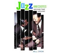 Bill Crow Jazz Anecdotes (Tascabile)