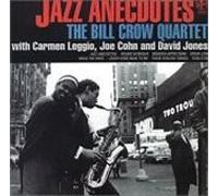 Bill Crow Quartet - Jazz Annequdoats