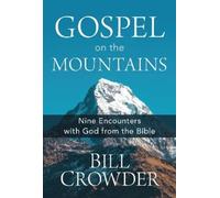 Bill Crowder Gospel on the Mountains (Tascabile)
