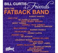 Bill Curtis And Friends & The Fatback Bill Curtis and Friends & the Fatback (CD)