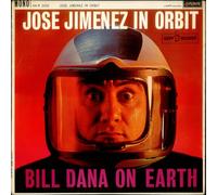 Bill Dana - Jose Jimenez In Orbit