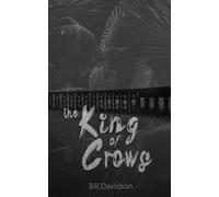Bill Davidson The King of Crows (Tascabile)