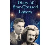 Bill Dean Vossler Diary of Star-Crossed Lovers (Tascabile)