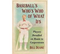 Bill Deane Baseball's Who's Who of What Ifs (Tascabile)