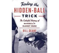 Bill Deane Finding the Hidden Ball Trick (Tascabile)