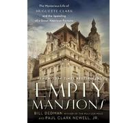 Bill Dedman Paul Clark Newell, Jr. Empty Mansions (Copertina rigida)