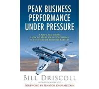 Bill Driscoll Peter Joffre N Peak Business Performance Under Pressu (Tascabile)