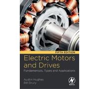 Bill Drury Austin Hughes Electric Motors and Drives (Tascabile)