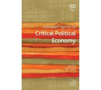 Bill Dunn A Research Agenda for Critical Political Economy (Copertina rigida)