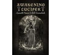 Bill Duvendack Asenath Mason Awakening Lucifer (Tascabile)