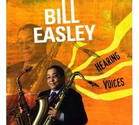 Bill Easley - Hearing Voices