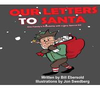 Bill Ebersold Our Letters to Santa (Copertina rigida)