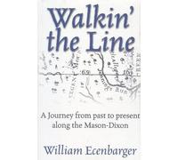 Bill Ecenbarger Walkin' the Line (Copertina rigida)