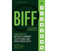 Bill Eddy Annette Burns Kevin Chafin BIFF for CoParent Communication (Tascabile)