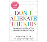 Bill Eddy Don't Alienate the Kids (Tascabile)
