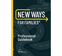 Bill Eddy New Ways for Families Professional Guidebook (Tascabile)