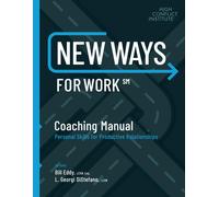 Bill Eddy New Ways for Work: Coaching Manual (Tascabile)