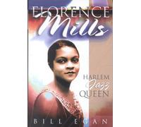Bill Egan Florence Mills (Tascabile) Studies in Jazz