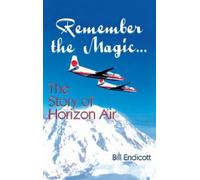 Bill Endicott Remember the Magic... (Copertina rigida)