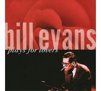 Bill Evans Plays for Lovers (CD) Album