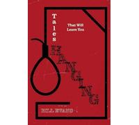 Bill Evans Tales That Will Leave You Hanging (Tascabile)