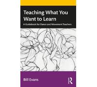 Bill Evans Teaching What You Want to Learn (Tascabile)