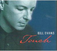Bill Evans - Touch